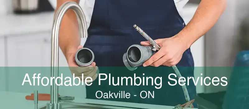 Affordable Plumbing Services Oakville - ON