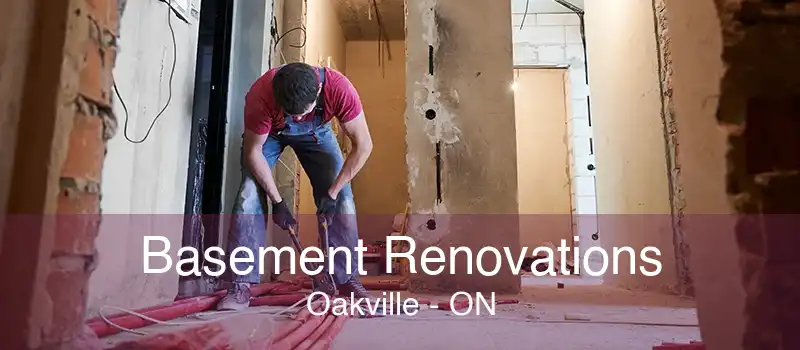 Basement Renovations Oakville - ON