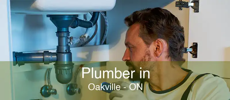 Plumber in Oakville - ON