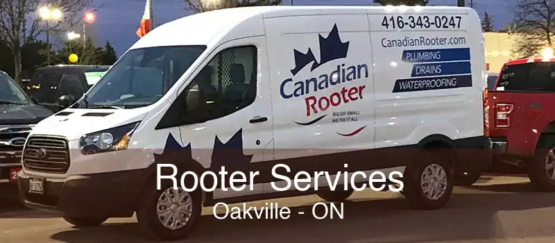 Rooter Services Oakville - ON