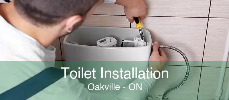 Toilet Installation Oakville - ON